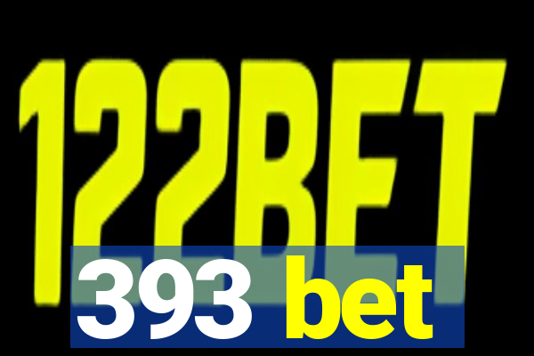 393 bet